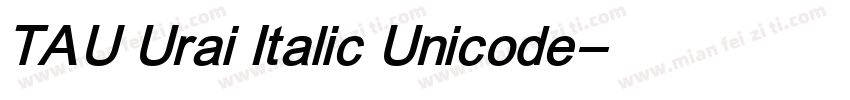 TAU Urai Italic Unicode字体转换
